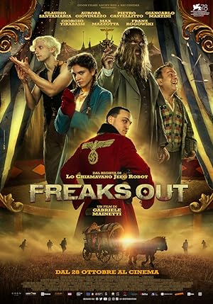 دانلود فیلم عجایب فراری Freaks Out 2023 + دوبله فارسی