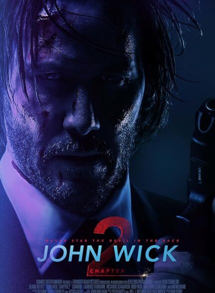 دانلود فیلم جان ویک 2 John Wick: Chapter 2 2017 + دوبله فارسی
