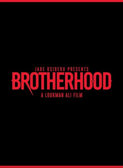 دانلود فیلم برادری Brotherhood 2022 + زیرنویس فارسی