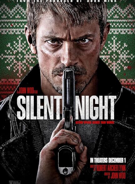 دانلود فیلم شب خاموش Silent Night 2023+ زیرنویس فارسی