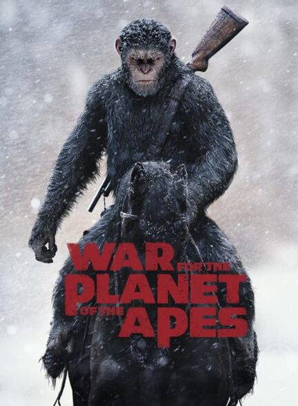 دانلود فیلم جنگ برای سیاره میمون ها 4 War for the Planet of the Apes 2017 + زیرنویس فارسی