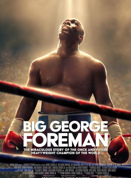 دانلود فیلم جرج فورمن بزرگ Big George Foreman 2023 + دوبله فارسی