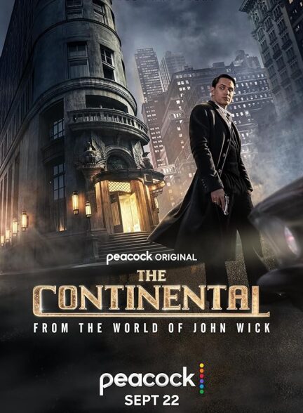 سریال کانتیننتال از جهان جان ویک The Continental From the World of John Wick 2023 + زیرنویس فارسی