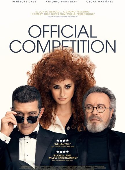 دانلود فیلم رقابت رسمی Official Competition 2021 + دوبله فارسی