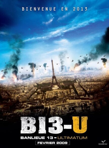 دانلود فیلم شهرک B13 اولتیماتوم District 13: Ultimatum 2009 + دوبله فارسی