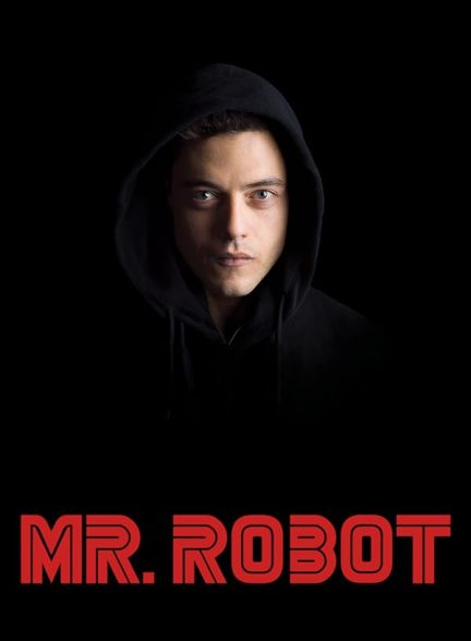 دانلود سریال آقای ربات Mr. Robot 2015-2019 + دوبله فارسی