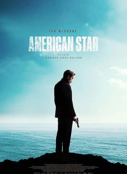 دانلود فیلم ستاره آمریکایی American Star 2024 + زیرنویس فارسی