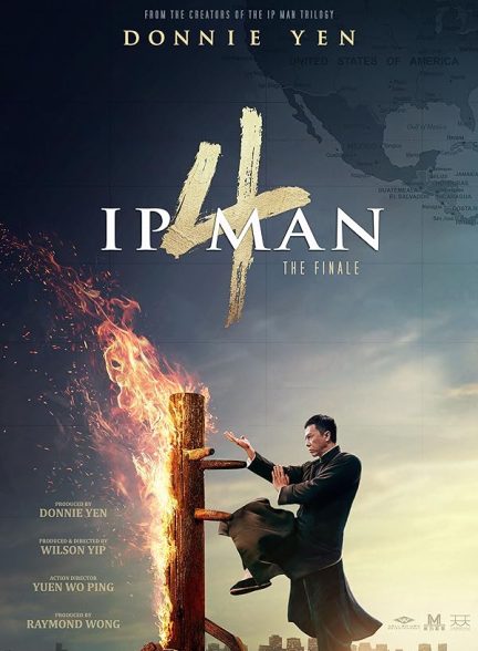 دانلود فیلم مردی به نام ایپ 4 Ip Man 4: The Finale 2019 + زیرنویس فارسی