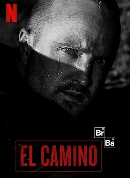 دانلود فیلم ال کامینو فیلم بریکینگ بد El Camino: A Breaking Bad Movie 2019 + دوبله فارسی