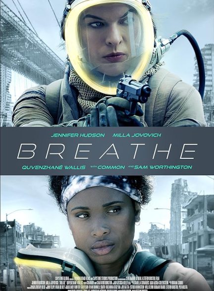 دانلود فیلم نفس کشیدن Breathe 2024 + زیرنویس فارسی